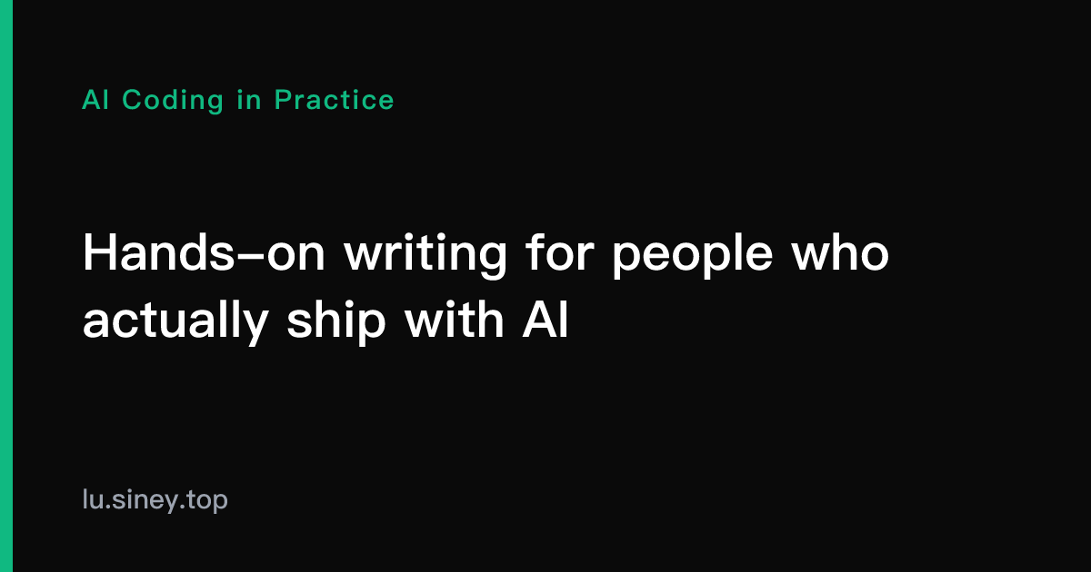 AI Coding in Practice social preview